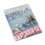 - THE HISTORY & TECHNIQUES OF THE GREAT MASTERS, PISSARRO - One Volume - - Unsigned