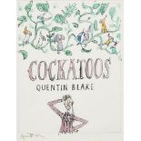 Quentin Blake OBE, British b.1932- Cockatoos; pen and ink and watercolour, signed, 31x23.5cm (ARR)