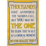 WWI INTEREST: a recruitment poster, 'THOUSANDS HAVE ANSWERED THE NATIONS CALL', Parliamentary