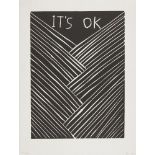 David Shrigley OBE, British b.1968- It's OK, 2015; linocut on 300gsm Somerset satin wove, signed,