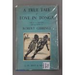Robert Gibbings, A True Tale of Love in Tonga, author signed, dust wrapper, 1st edition.