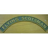 Replica cast and painted metal Flying Scotsman sign