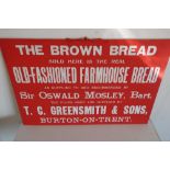 Shop sign "The Brown Bread Sold Here Is The Real Old Fashioned Farmhouse Bread As Supplied To And