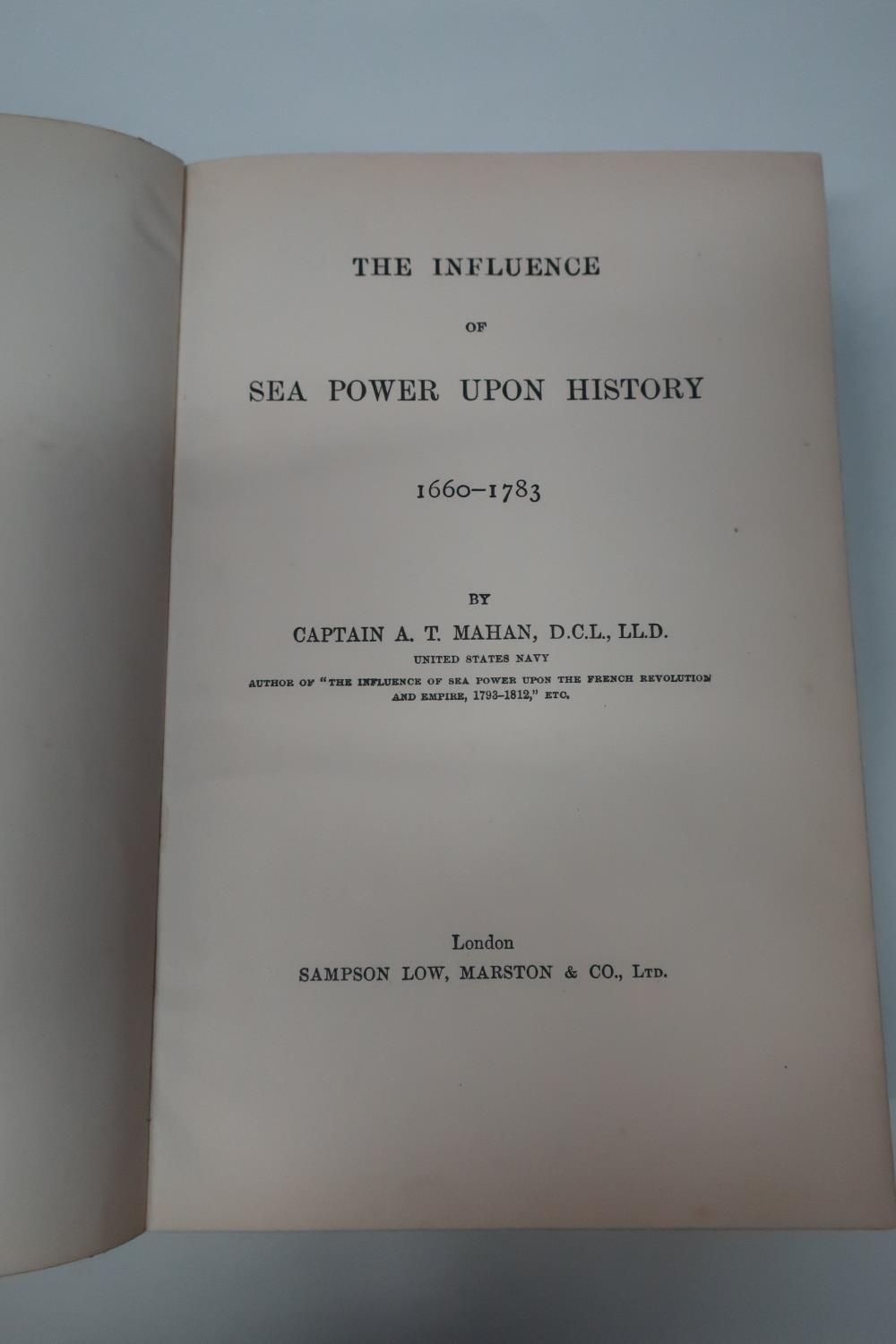 The Influence Of Sea Power Upon History 1660 - 1783 by Alfred T. Hahan, published by Sampson, - Image 4 of 5