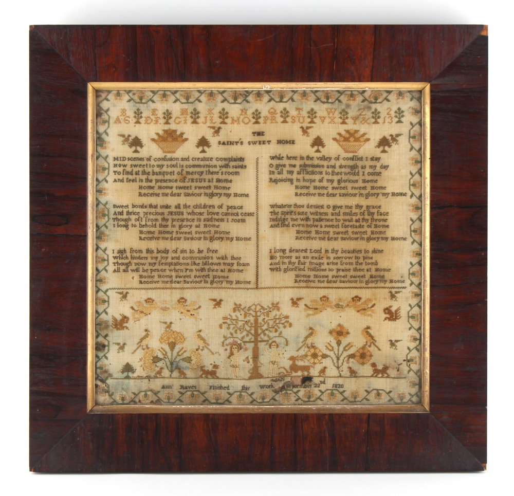 Property of a lady - a 19th century sampler entitled 'THE SAINT'S SWEET HOME', by Ann Raves, dated