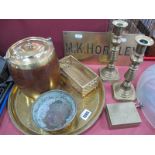 Brassware, including pair of candlesticks, brass sign for 'M.K. Horsley', biscuit barrel, etc. all