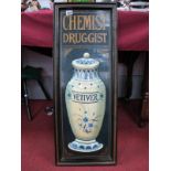 A Mid 1900's 'Chemist Druggist' Sign. with raised 'Vetiver' Drug Jar featured.