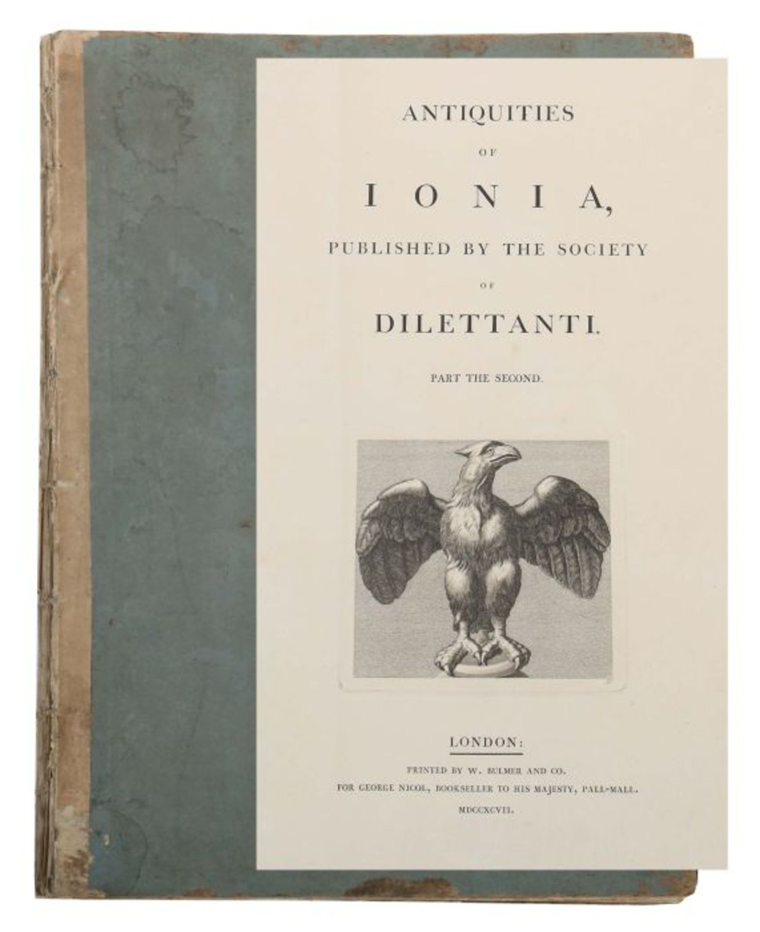 Chandler, Richard Antiquities of Ionia published by the Society of Dilettanti, London, Bulmer &