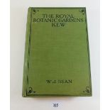 The Royal Botanic Gardens Kew by W J Bean