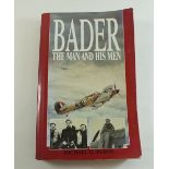 A signed book 'Bader The Man and His Men' signed by Douglas Bader and other pilots