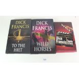 Three Dick Francis editions: To the Hilt, Smoke Screen and Wild Horses