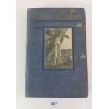 Tales of Fishes by Zane Grey, 1919 New York, some damage