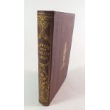 Flowers from Foreign Lands by Robert Tyas, published by Houlston nd Wright 1860, First Edition,