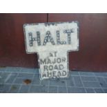 Original Pre Warboys Road Sign, an alloy example black on white Halt At Major Road Ahead, with