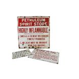 Original Enamelled Warning Notices, three signs Petroleum Spirit Store and In Case of Fire by
