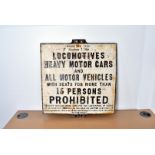 Cast Iron Bridge Notices, two original cast iron notices, inscribed Locomotives, Heavy MotorCars and