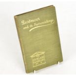An antiquarian book Dartmoor and Its Surroundings, The Homeland Associations Handbook c1900, with Ex