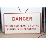 Military aluminium sign, 'DANGER when ref flag is flying firing in progress', approx 107cm x 61cm