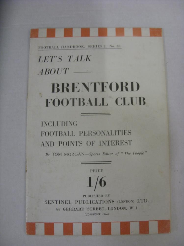 STENTINEL PUBLICATIONS, 1946, Football Handbook Series 2 No 30 - Let's Talk About Brentford ( - Image 2 of 2