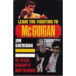 BARRY MCGUIGAN AUTOGRAPGH Signed book, Leave The Fighting To McGuigan by Jim Sheridan. Good