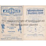 WALTHAMSTOW AVE / WIMBLEDON Both programmes from the Walthamstow Avenue v Wimbledon FA Cup 1st Round