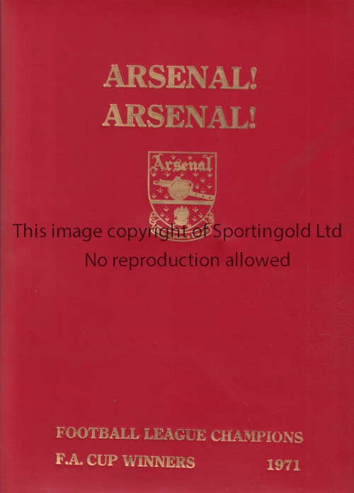 ARSENAL Special edition of the 1970/71 Double Winning Commemorative Book, Arsenal! Arsenal! With