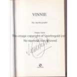 VINNIE JONES AUTOGRAPHED BOOK A signed hardback book, Vinnie The Autobiography. Good