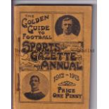 PROGRAMME GUIDE 1912/13 Sports Gazette Annual - The Golden Guide to Football 1912/13. Good