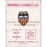 CELTIC Two Celtic home programmes v Valencia, 24/10/62, Fairs Cup, slight creases and v Basel, 9/