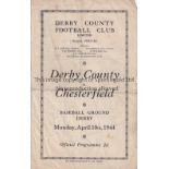 DERBY - CHESTERFIELD 44 Derby home programme v Chesterfield, 10/4/44, fold, slight creasing,