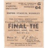 FA CUP FINAL 1949 Ticket Leicester City v Wolverhampton Wanderers FA Cup Final 30/4/1949. Small mark