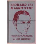 BOXING / NAT FLEISCHER SIGNED BOOK Leonard The Magnificent hardback book without a dust jacket,