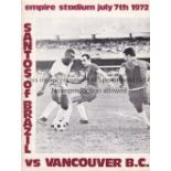 PELE Programme Vancouver Whitecaps v Santos in Vancouver 7/7/1972. Pele played for Santos. Jack