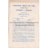 BLACKBURN Single sheet programme Chorley v Nelson Lancashire Junior Cup Final at Ewood Park 20/4/