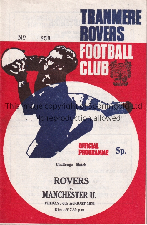 MANCHESTER UNITED Programme for the away Friendly v Tranmere Rovers 6/8/1971. Generally good
