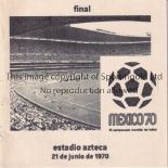 1970 WORLD CUP FINAL / BRAZIL V ITALY Twelve page programme for the Final in Mexico. Even thought