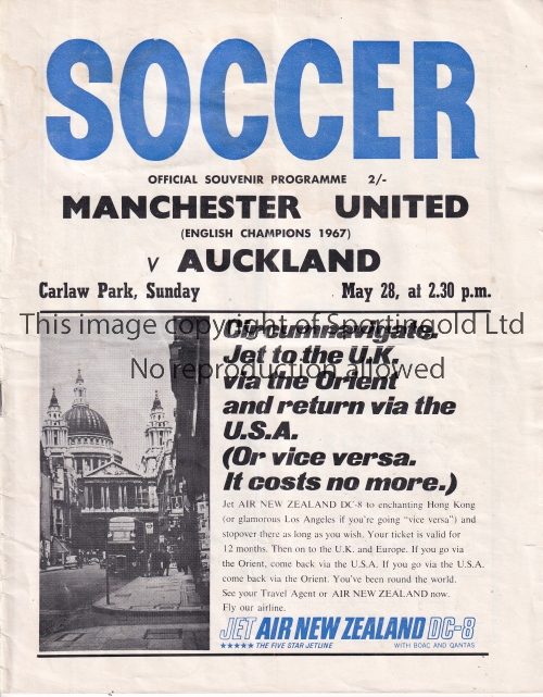MANCHESTER UNITED Programme for the away Friendly v. Auckland 28/5/1967, slightly creased. Generally