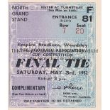 FA CUP FINAL TICKET Ticket FA Cup Final 1952 Arsenal v Newcastle United. Good