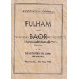 FULHAM Four Page programme pocket size BAOR v Fulham in Hamburg 8/5/1946. A little worn with