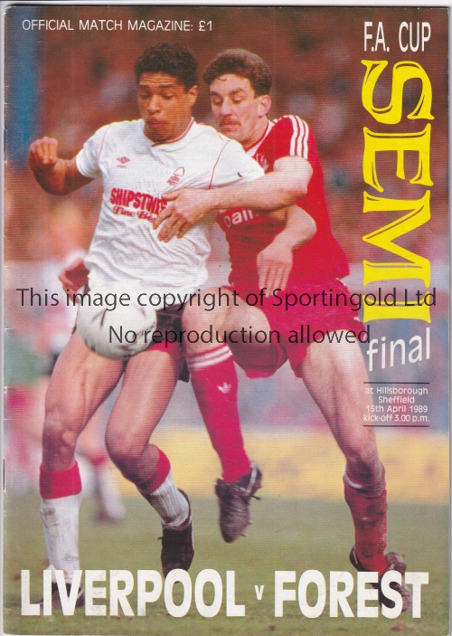 HILLSBOROUGH Programme Liverpool v Nottingham Forest FA Cup Semi Final 15/4/1989. Hillsborough