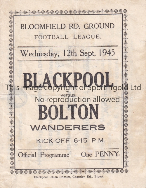 BLACKPOOL Four Page programme v Bolton Wanderers 12/9/1945. Light horizontal fold. No writing.