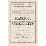 BLACKPOOL Four Page programme v Stoke City 12/4/1947. No writing. Generally good
