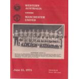 MANCHESTER UNITED Programme for the away Friendly v. Western Australia 15/6/1975 in Perth. Good