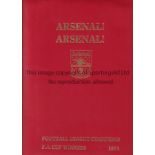 ARSENAL Special edition Directors' issue Arsenal! Arsenal! Book presented to Alf Fields with a