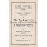 DERBY COUNTY V LEICESTER CITY 1945 Programme for the FL North Cup match at Derby 31/3/1945, slight