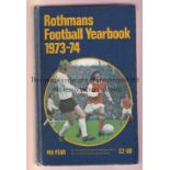 ROTHMANS Hardback copy of the 4th edition of Rothmans Football Year Book 1973/74. Signed by Robert