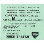 MAN UNITED Ticket for Manchester United tour match v Auckland 28/5/1967. Good