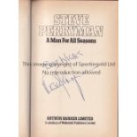 STEVE PERRYMAN SIGNED BOOK A Man For All Seasons signed on the frontispiece. Good