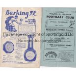 NON-LEAGUE FOOTBALL PROGRAMMES Two programmes: Barking v Bromley 28/4/1949 slightly creased and