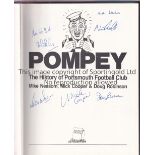 PORTSMOUTH Book, Pompey The History of Portsmouth Football Club signed on the frontispiece by the